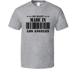 Made In Los Angeles Custom T Shirt