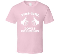 This Girl Loves Columbus Custom T Shirt