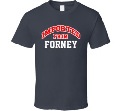 Imported From Forney Texas Sports Team Trade T Shirt