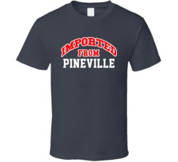 Imported From Pineville Louisiana Sports Team Trade T Shirt
