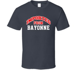 Imported From Bayonne New Jersey Sports Team Trade T Shirt