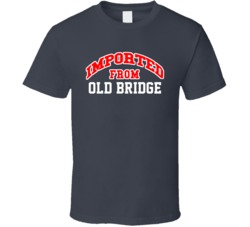 Imported From Old Bridge New Jersey Sports Team Trade T Shirt