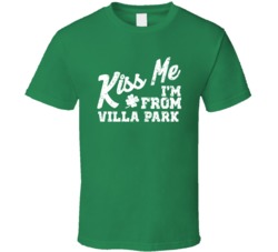 Villa Park Illinois Kiss Me I'm From City Irish St Patricks Day Pub Cr