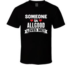 Someone In Allgood Alabama Loves Me Funny Cool City T Shirt