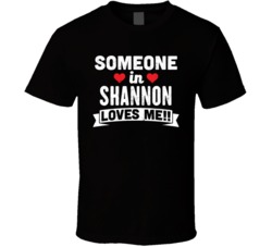 Someone In Shannon Alabama Loves Me Funny Cool City T Shirt