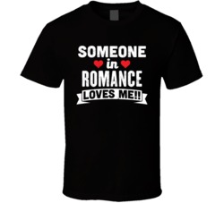 Someone In Romance Arkansas Loves Me Funny Cool City T Shirt