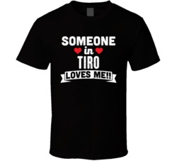Someone In Tiro Ohio Loves Me Funny Cool City T Shirt