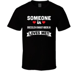 Someone In Bressler-enhaut-oberlin Pennsylvania Loves Me Funny Cool Ci