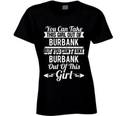 You Can Take The Girl Out Of Burbank California But Can't Take The Cit