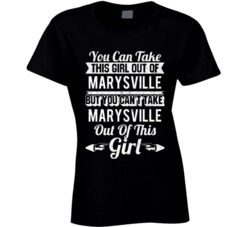 You Can Take The Girl Out Of Marysville Ohio But Can't Take City Out O