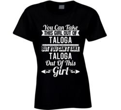 You Can Take The Girl Out Of Taloga Oklahoma But Can't Take City Out O