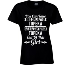 You Can Take The Girl Out Of Topeka Indiana But Can't Take The City Ou