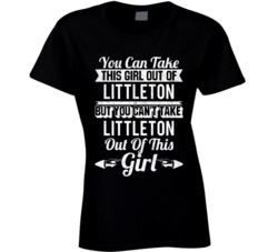 You Can Take The Girl Out Of Littleton Massachusetts But Can't Take Th