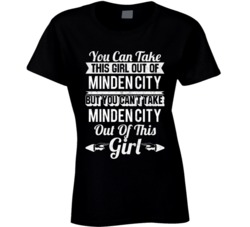 You Can Take The Girl Out Of Minden City Michigan But Can't Take The C