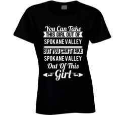 You Can Take The Girl Out Of Spokane Valley Washington But Can't Take 