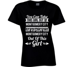 You Can Take The Girl Out Of Montgomery City Missouri But Can't Take T