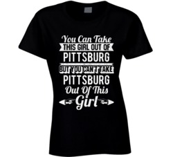 You Can Take The Girl Out Of Pittsburg Missouri But Can't Take The Cit