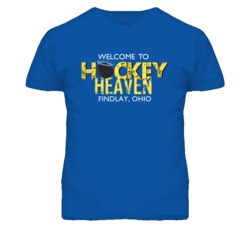Welcome To Hockey Heaven Findlay Ohio T Shirt