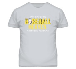 Welcome To Baseball Heaven Abbeville Alabama T Shirt