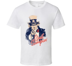 Quit Simpin Funny Uncle Sam Parody T Shirt
