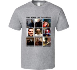 What Women Look For In A Man Horror Villains Halloween Movie Fan T Shi