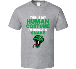 This Is My Human Costume Im Really A Snake Halloween T Shirt