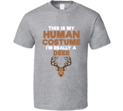 This Is My Human Costume Im Really A Deer Halloween T Shirt