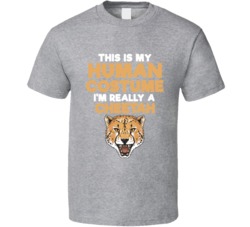 This Is My Human Costume Im Really A Cheetah Halloween T Shirt