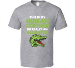 This Is My Human Costume Im Really An Alligator Halloween T Shirt