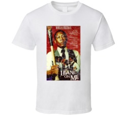 Lean On Me 80s Drama Action Movie Worn Look T Shirt