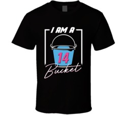 Tyler Herro I Am A Bucket Miami Basketball Fan T Shirt