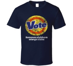 Vote Removes Orange Stains Funny Election Parody T Shirt