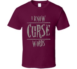 I Know Curse Words Funny World Play Halloween T Shirt