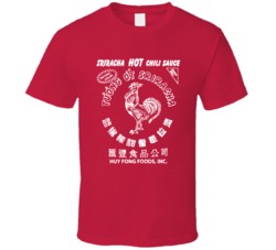Sriracha Hot Chili Sauce Spicy Food Lover Distressed Look T Shirt