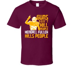 Guns Dont Kill Kendall Fuller Kills People Washington Football T Shirt