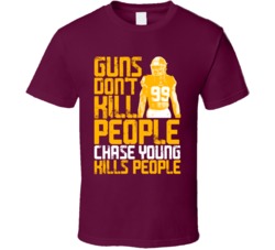Guns Dont Kill Chase Young Kills People Washington Football T Shirt