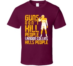 Guns Dont Kill Landon Collins Kills People Washington Football T Shirt