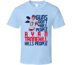 Guns Dont Kill Ryan Tannehill Kills People Tennessee Football T Shirt