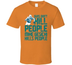 Mike Gesicki Guns Dont Kill Miami Football Fan T Shirt