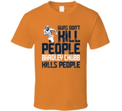 Guns Dont Kill Bradley Chubb Kills People Denver Football T Shirt