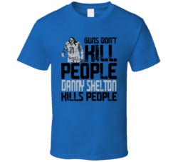 Guns Dont Kill Danny Shelton Kills People Detroit Football T Shirt