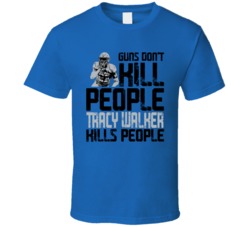 Guns Dont Kill Tracy Walker Kills People Detroit Football T Shirt