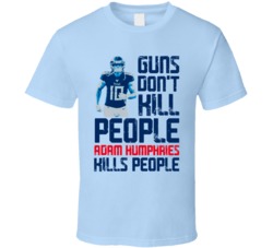 Guns Dont Kill Adam Humphries Kills People Tennessee Football T Shirt