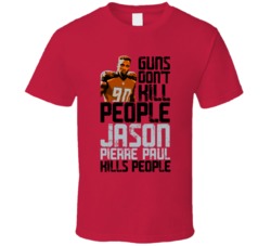 Guns Dont Kill Jason Pierre Paul Kills People Tampa Bay Football T Shi