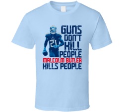 Guns Dont Kill Malcolm Butler Kills People Tennessee Football T Shirt