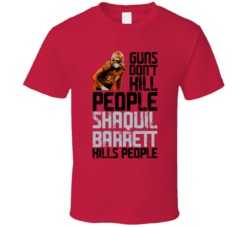 Guns Dont Kill Shaquil Barrett Kills People Tampa Bay Football T Shirt