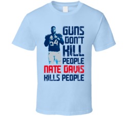 Guns Dont Kill Nate Davis Kills People Tennessee Football T Shirt
