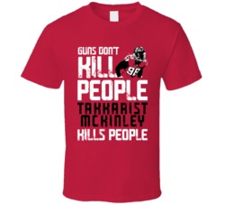 Takkarist Mckinley Guns Dont Kill Atlanta Football Fan T Shirt