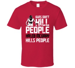 Kaleb Mcgary Guns Dont Kill Atlanta Football Fan T Shirt