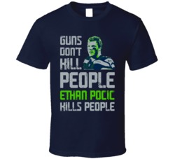 Guns Dont Kill Ethan Pocic Kills People Seattle Football T Shirt